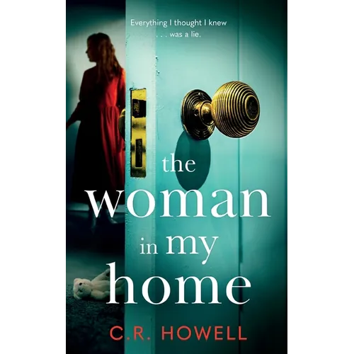 The Woman in My Home: A compelling and emotional domestic psychological thriller - Paperback