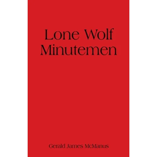 Lone Wolf Minutemen - Paperback