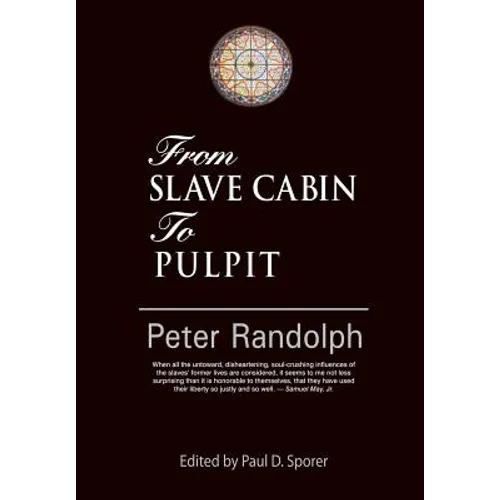 From Slave Cabin to Pulpit - Hardcover