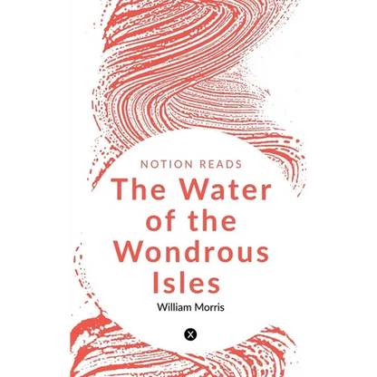 The Water of the Wondrous Isles - Paperback