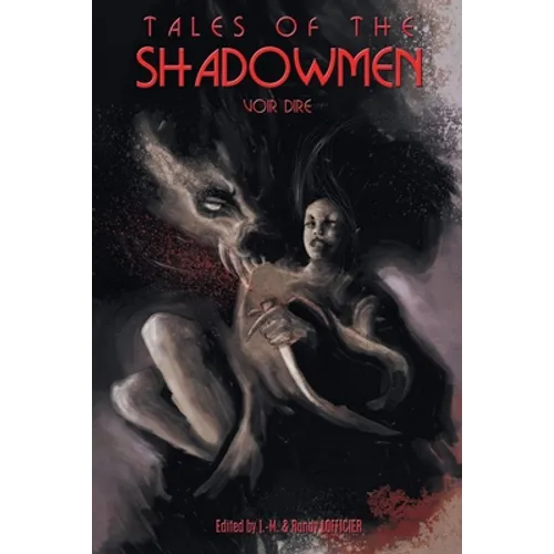 Tales of the Shadowmen 16: Voir Dire - Paperback