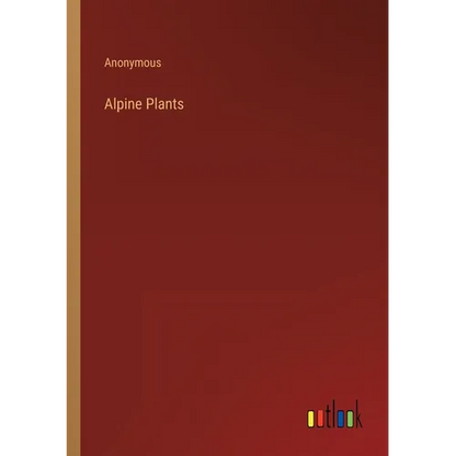 Alpine Plants - Paperback