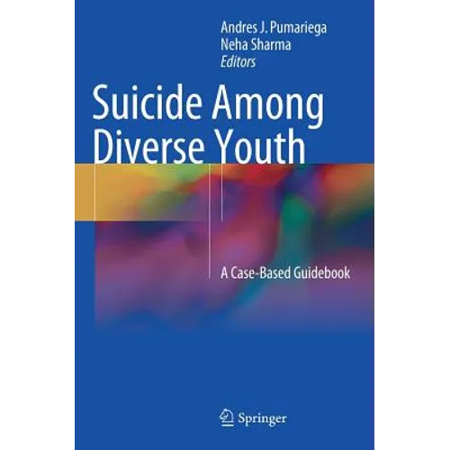 Suicide Among Diverse Youth: A Case-Based Guidebook - Hardcover