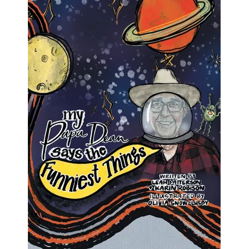 My Papa Dean Says the Funniest Things - Paperback