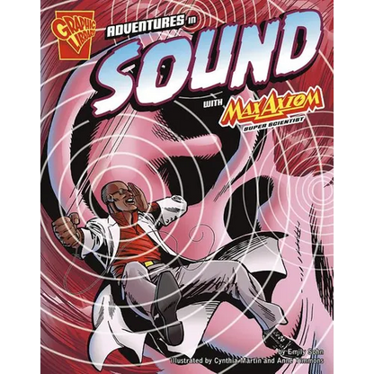 Adventures in Sound with Max Axiom, Super Scientist - Paperback