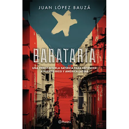 Barataria: Una Reinterpretación Moderna del Qijote / Barataria: A Modern-Day Retelling of Don Quixote - Paperback