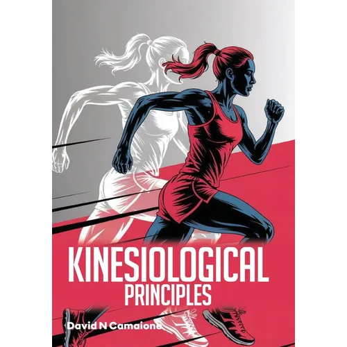 Kinesiological Principles - Paperback