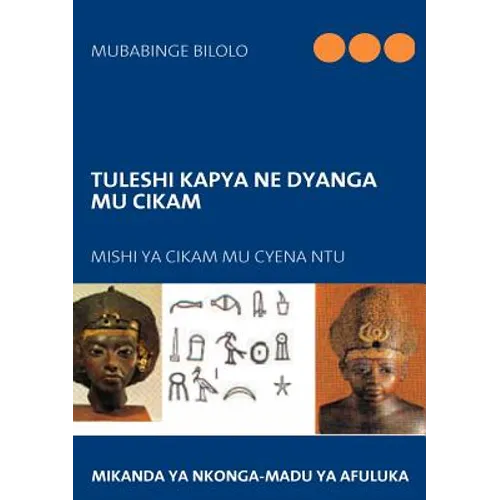 Tuleshi Kapya ne Dyanga mu CiKam - Paperback