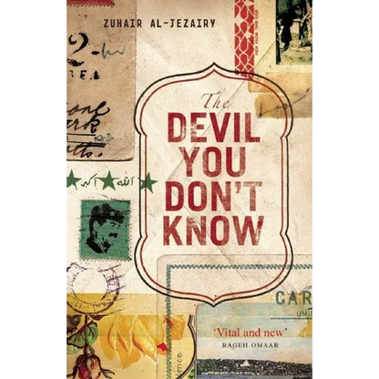 The Devil You Don't Know: Going Back to Iraq - Paperback