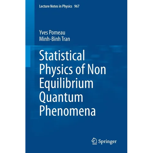 Statistical Physics of Non Equilibrium Quantum Phenomena - Paperback
