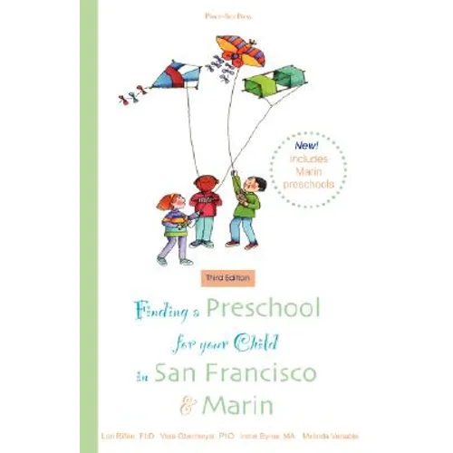 Finding a Preschool for Your Child in San Francisco & Marin - Paperback
