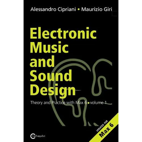 Electronic Music and Sound Design - Theory and Practice with Max and Msp - Volume 1 (Second Edition) - Paperback