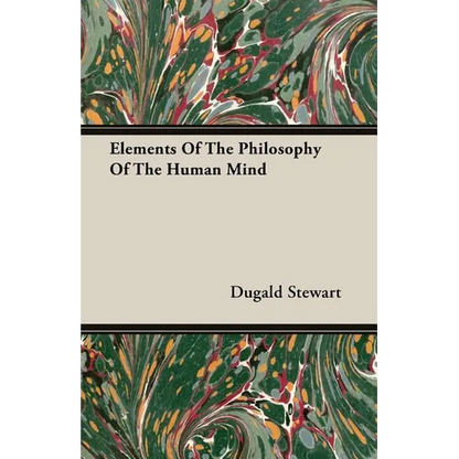 Elements Of The Philosophy Of The Human Mind - Paperback