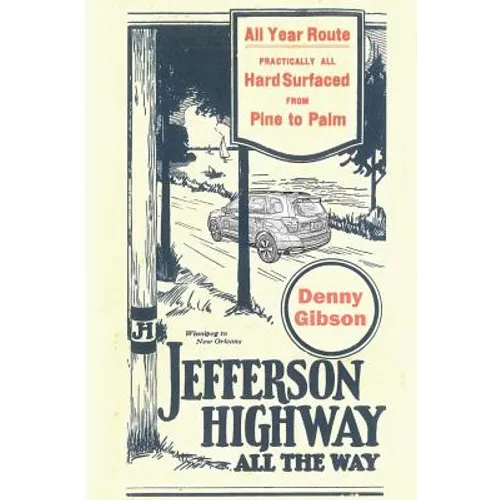Jefferson Highway All the Way - Paperback
