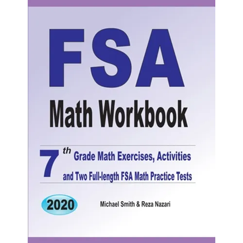 FSA Math Workbook: 7th Grade Math Exercises, Activities, and Two Full-Length FSA Math Practice Tests - Paperback