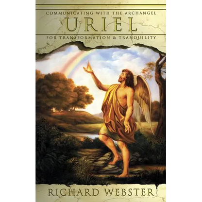 Uriel: Communicating with the Archangel for Transformation & Tranquility - Paperback