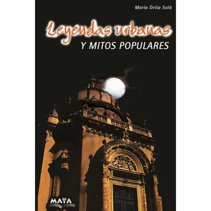 Leyendas urbanas y mitos populares: Relatos de Argentina - Paperback