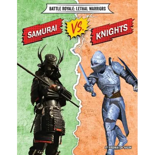 Samurai vs. Knights - Library Binding