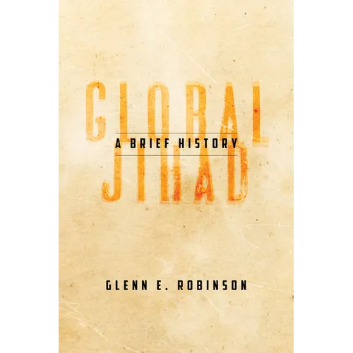 Global Jihad: A Brief History - Paperback