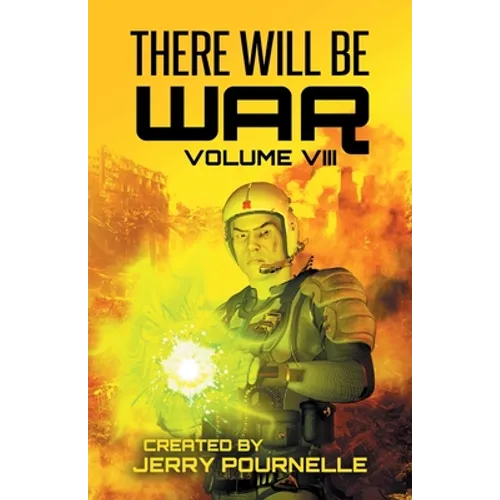 There Will Be War Volume VIII - Paperback