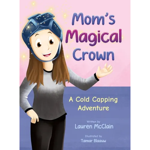 Mom's Magical Crown - Hardcover