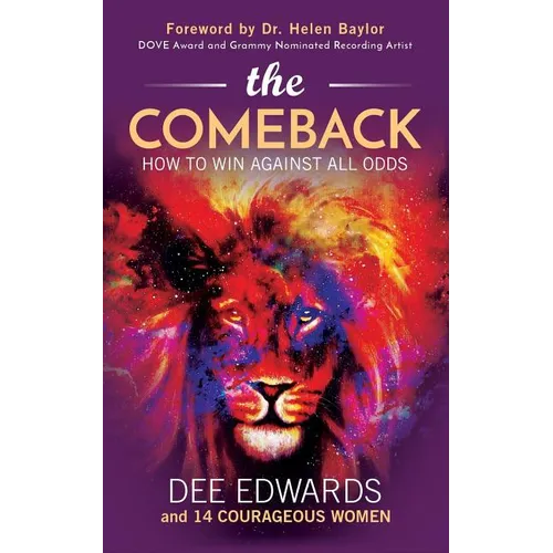 The Comeback: How to Win Against All Odds - Paperback