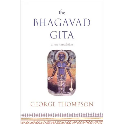 The Bhagavad Gita: A New Translation - Paperback
