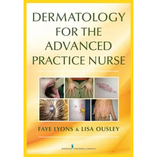 Dermatology for the Advanced Practice Nurse - Paperback