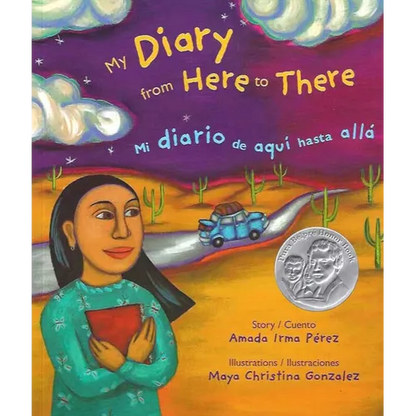 My Diary from Here to There / Mi Diario de Aqui Hasta Allá - Paperback