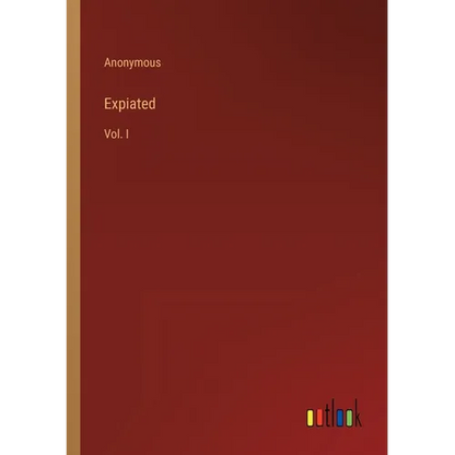 Expiated: Vol. I - Paperback