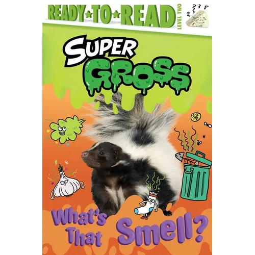 What's That Smell? - Hardcover