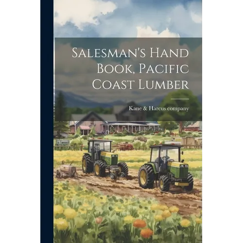 Salesman's Hand Book, Pacific Coast Lumber - Paperback