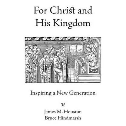 For Christ and His Kingdom - Paperback
