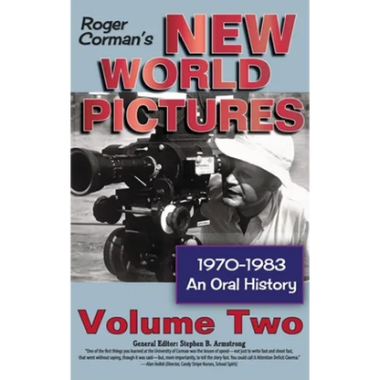 Roger Corman's New World Pictures, 1970-1983: An Oral History, Vol. 2 (hardback) - Hardcover