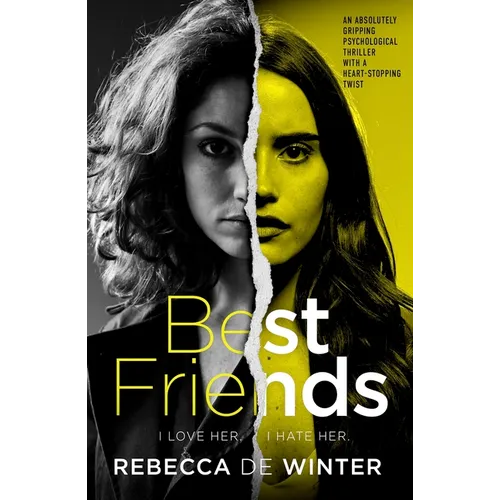 Best Friends: An Absolutely Gripping Psychological Thriller with a Heart-Stopping Twist - Paperback
