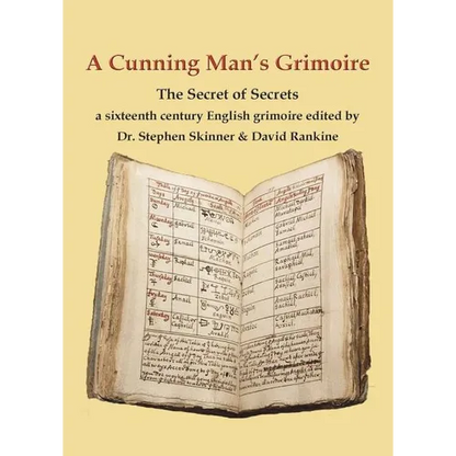 A Cunning Man's Grimoire: The Secret of Secrets - Hardcover