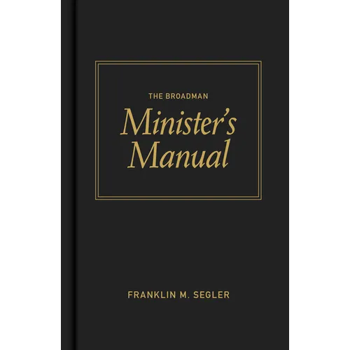 The Broadman Minister's Manual - Hardcover