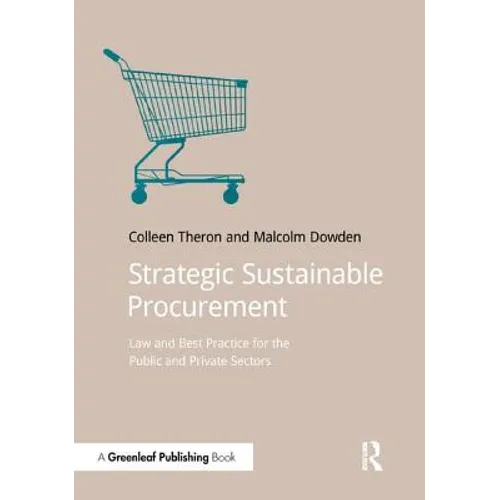 Strategic Sustainable Procurement: Law and Best Practice for the Public and Private Sectors - Paperback