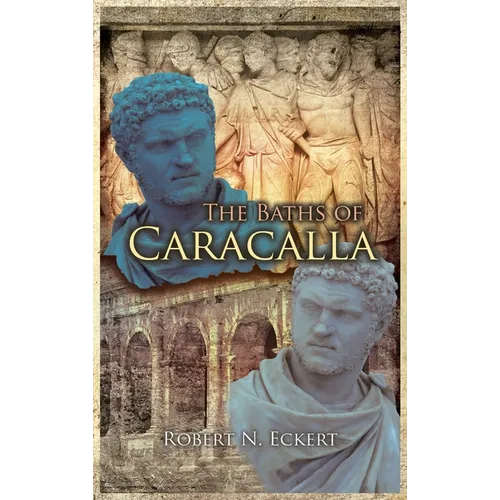 The Baths of Caracalla - Hardcover