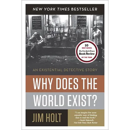 Why Does the World Exist?: An Existential Detective Story - Paperback
