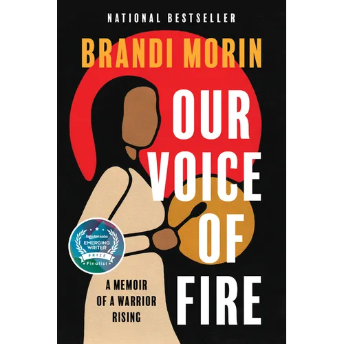 Our Voice of Fire: A Memoir of a Warrior Rising - Paperback
