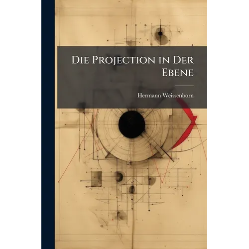 Die Projection in Der Ebene - Paperback