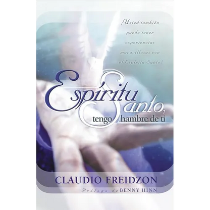 Espiritu Santo: Tengo Hambre de Ti - Paperback