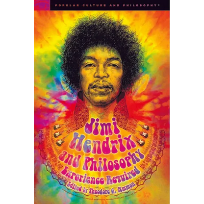 Jimi Hendrix and Philosophy: Experience Required - Paperback