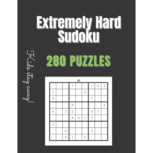 Extremely Hard Sudoku: Sudoku Books For Adults Hard - Extremely Hard - Paperback