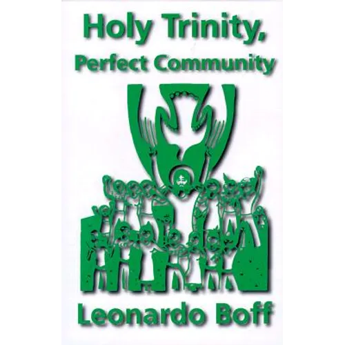 Holy Trinity, Perfect Community - Paperback
