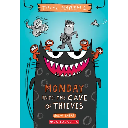 Monday - Into the Cave of Thieves (Total Mayhem #1) - Paperback