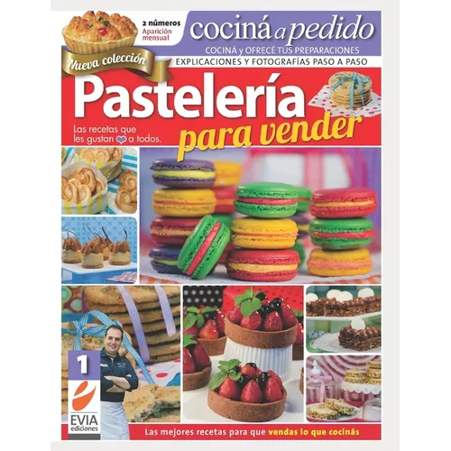 Pastelería para vender 1: Las recetas que gustan a todos - Paperback