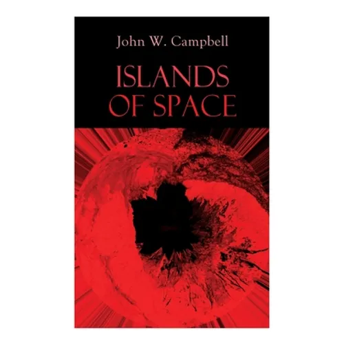 Islands of Space: Arcot, Morey and Wade Series - Paperback
