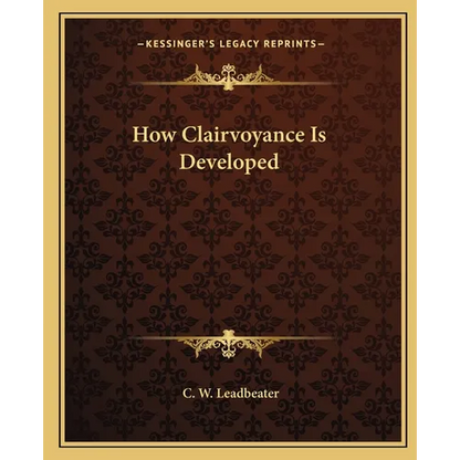 How Clairvoyance Is Developed - Paperback